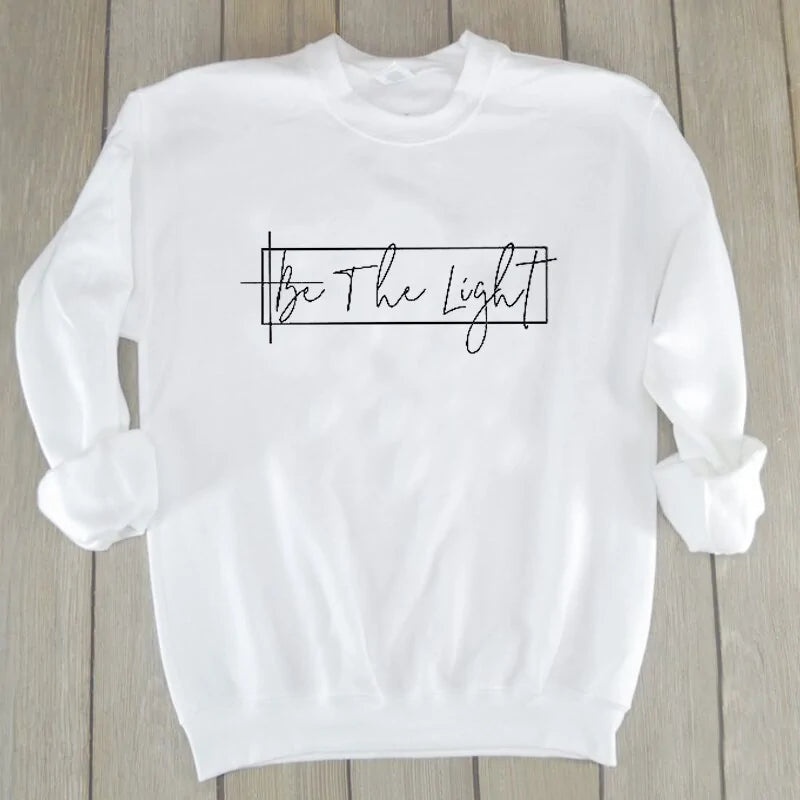 Be The Light Sweatshirt